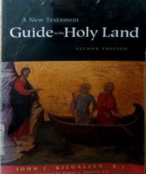 A NEW TESTAMENT GUIDE TO THE HOLY LAND